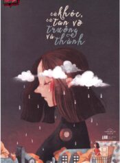 Cứ khóc, cứ tan vỡ trưởng và thành