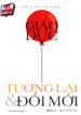 Giáo dục – Tương lai & Đổi mới