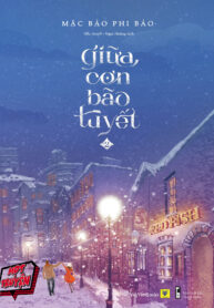 Giữa cơn bão tuyết – Tập 2