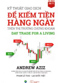 Kỹ thuật giao dịch để kiếm tiền hàng ngày trên thị trường chứng khoán