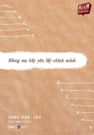 Mong mẹ hãy yêu lấy chính mình