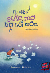 Nghiện giấc mơ bơ lối mòn