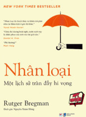 Nhân loại một lịch sử tràn đầy hi vọng