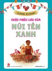 cuoc-phieu-luu-cua-mui-ten-xanh_bia_tb-2024_45f28208c0e441cb902d87ce9ba895d7_master