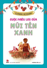 cuoc-phieu-luu-cua-mui-ten-xanh_bia_tb-2024_45f28208c0e441cb902d87ce9ba895d7_master