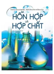 ience-encyclopedia-bach-khoa-thu-ve-khoa-hoc-hon-hop-va-hop-chat-ap0jw_ca28366aecff4ae3ac2b28c1c03a3cae_master
