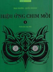 [3 tập] Hiệu ứng chim mồi