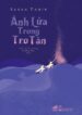 Ánh lửa trong tro tàn