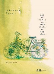 Anh sẽ đi tìm em trên chiếc xe đạp hỏng