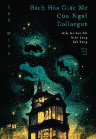 BÁCH HÓA GIẤC MƠ CỦA NGÀI DOLLARGUT