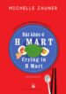 BẬT KHÓC Ở H MART