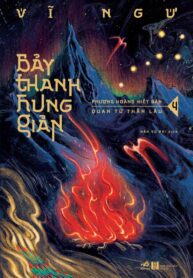 BẢY THANH HUNG GIẢN 4