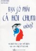 Bạn có phải Cá Hồi Chum không