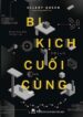 Bi Kịch Cuối Cùng