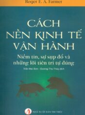 CÁCH NỀN KINH TẾ VẬN HÀNH