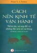 CÁCH NỀN KINH TẾ VẬN HÀNH