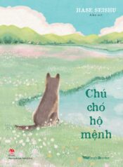 CHÚ CHÓ HỘ MỆNH