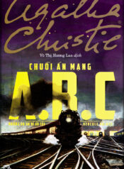 CHUỖI ÁN MẠNG A. B. C