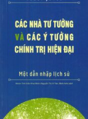 Các nhà tư tưởng và các ý tưởng chính trị hiện đại
