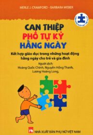 Can thiệp phổ tự kỷ hằng ngày_ Kết hợp giáo dục trong những hoạt động hằng ngày cho trẻ và gia đình