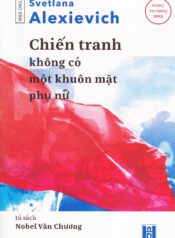 Chiến tranh không có một khuôn mặt phụ nữ
