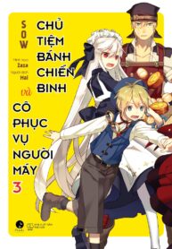 Chủ tiệm bánh chiến binh và Cô phục vụ người máy 3