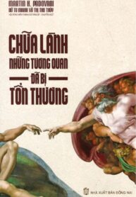 Chữa Lành Những Tương Quan Đã Bị Tổn Thương