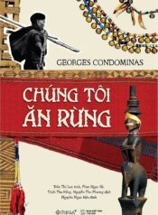 Chúng Tôi Ăn Rừng