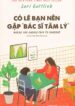 Có lẽ bạn nên gặp _bác sĩ tâm lý_