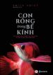 Con Rồng Trong Bể Kính