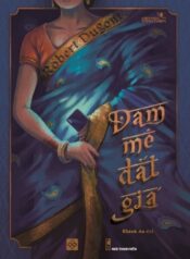 ĐAM MÊ ĐẮT GIÁ