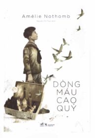 DÒNG MÁU CAO QUÝ