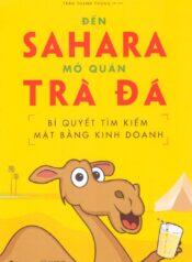 Đến Sahara Mở Quán Trà Đá