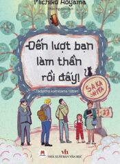 Đến lượt bạn làm thần rồi đấy