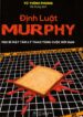 Định luật Murphy – Mọi bí mật tâm lý thao túng cuộc đời bạn