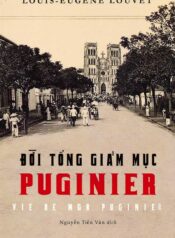 Đời Tổng giám mục Puginier