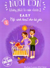 E.A.S.Y – Nếp sinh hoạt cho bé yêu