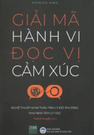 Giải Mã Hành Vi Đọc Vị Cảm Xúc