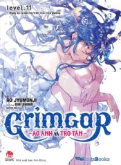 Grimgar level 11. Ngày ấy ta đã mơ trên mỗi nẻo đưởng