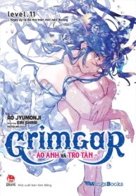 Grimgar level 11. Ngày ấy ta đã mơ trên mỗi nẻo đưởng