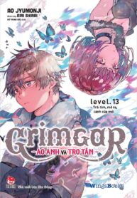 Grimgar level 13. Trái tim, mở ra, cánh cửa mới
