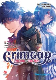 Grimgar level 4. Người dẫn dắt và người được dẫn dắt