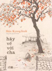 HÃY VỀ VỚI CHA
