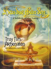 Hậu Duệ Thần Đèn – 1. Truy Tìm Akhenaten