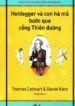 Heidegger và con hà mã bước qua cổng Thiên đường