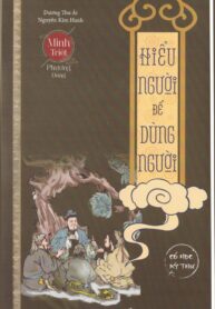 Hiểu người để dùng người