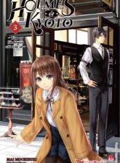 Holmes ở Kyoto 3. Tâm tư lẩn khuất cõi trần ai