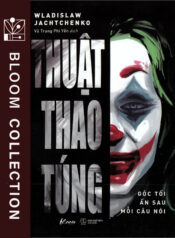 Thuật thao túng – Góc tối ẩn sau mỗi câu nói