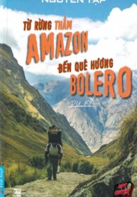 Từ rừng thẳm Amazon Đến quê hương bolero