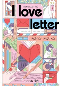 I Love Letter – Những Cánh Thư